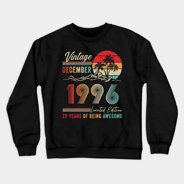 25 Years Old 25th Birthday Decoration Vintage December 1996 Crewneck Sweatshirt by TMSTORE